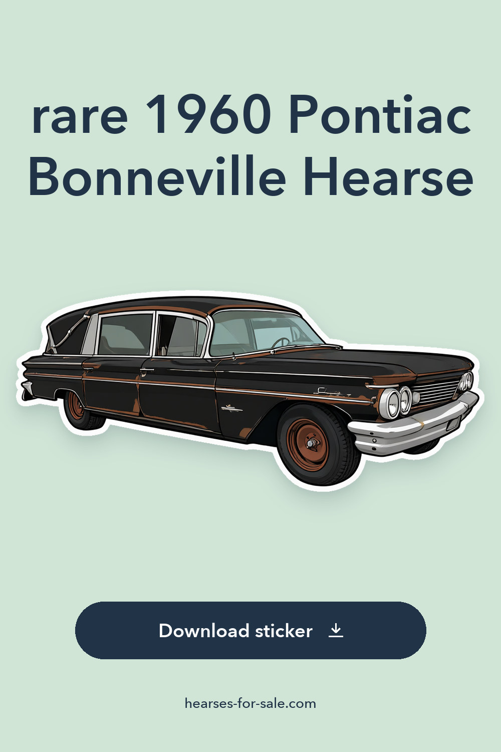 rare 1960 Pontiac Bonneville Hearse sticker preview