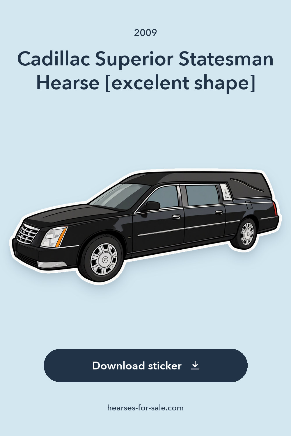2009 Cadillac Superior Statesman Hearse [excelent shape] sticker preview