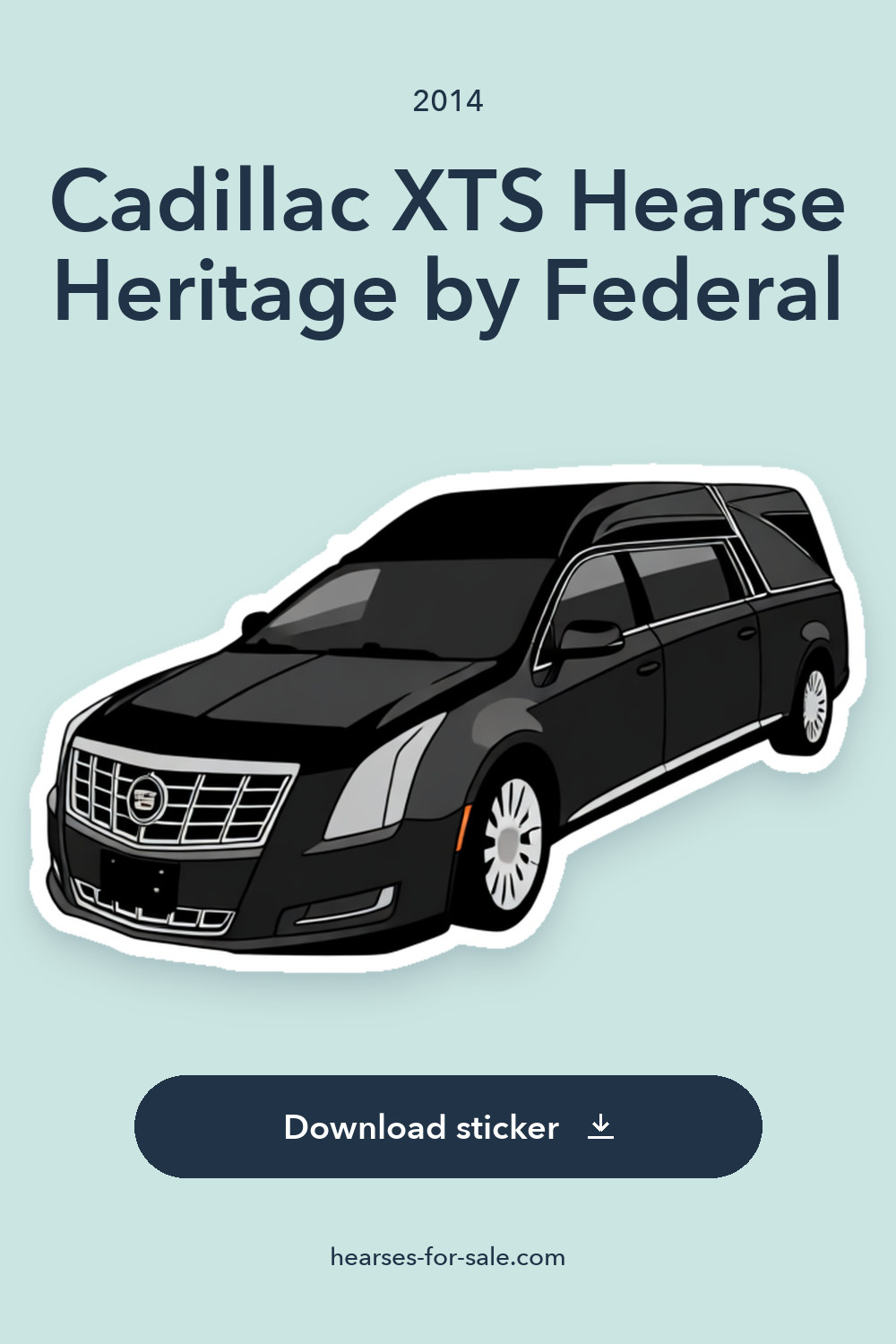 2014 Cadillac XTS Hearse Heritage by Federal sticker preview